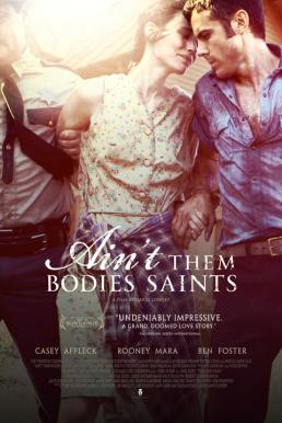 Ain't Them Bodies Saints (2013) นานแค่ไหน…ถ้าใจจะอยู่เพื่อเธอ